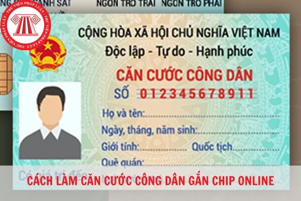 Cách làm căn cước công dân gắn chip online trên Cổng dịch vụ công đơn giản nhất?