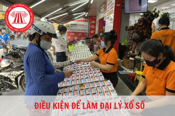 Các điều kiện để làm đại lý xổ số là gì? Vé số truyền thống không tiêu thụ hết sẽ thu hồi như thế nào?