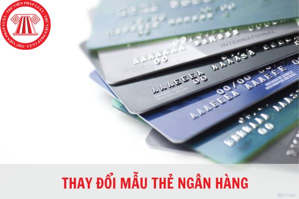 Ngân hàng có thể tự quyết định phát hành mẫu thẻ ngân hàng của mình không?