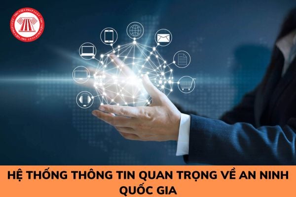 Các trường hợp nào hệ thống thông tin bị đưa ra khỏi danh mục hệ thống thông tin quan trọng về an ninh quốc gia?