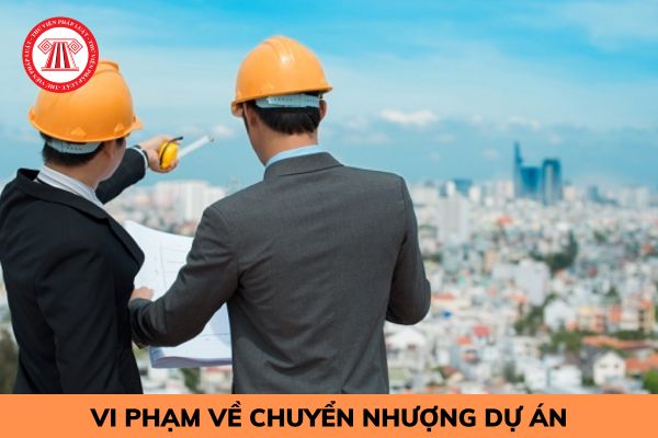 Chuyển nhượng quyền sử dụng đất đối với dự án đầu tư khi chưa có Giấy chứng nhận có thể bị phạt lên đến một tỷ đồng?