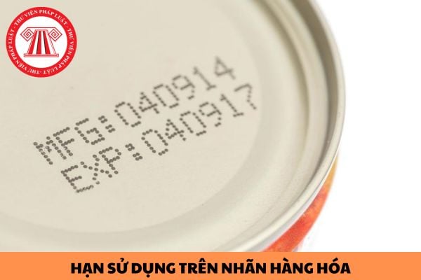 Hạn sử dụng trên nhãn hàng hóa có được ghi theo ngày âm lịch hay không?