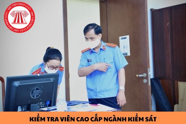 Mức phụ cấp trách nhiệm của Kiểm tra viên cao cấp ngành Kiểm sát hiện nay là bao nhiêu?