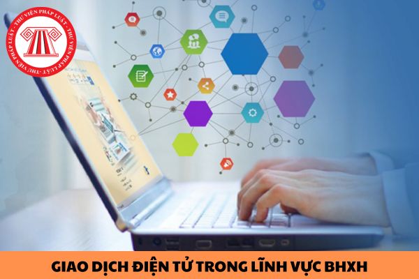 Mẫu tờ khai thay đổi, bổ sung thông tin đăng ký sử dụng phương thức giao dịch điện tử trong lĩnh vực BHXH?