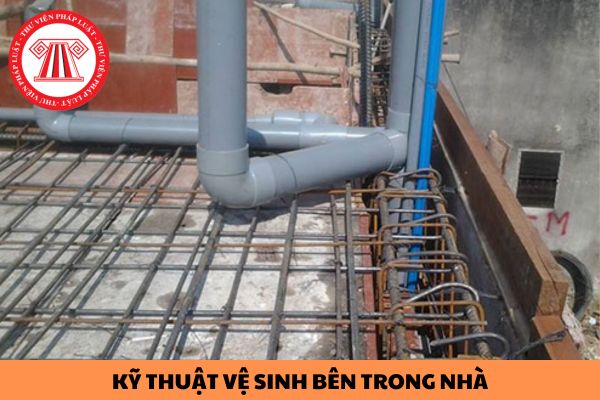 Tiêu chuẩn Việt Nam TCVN 4519:1988 về bản thiết kế thi công phần kỹ thuật vệ sinh bên trong nhà gồm những gì?