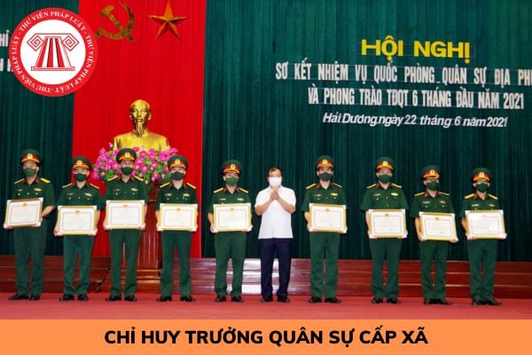 Chỉ huy trưởng quân sự cấp xã có phải là công chức cấp xã không?