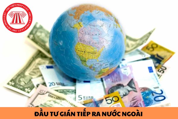 Tổ chức nhận ủy thác đầu tư gián tiếp ra nước ngoài có được ủy thác lại cho bên thứ ba ở trong nước không?