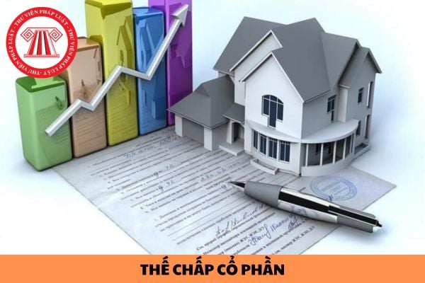 Cổ đông được phép thế chấp cổ phần để vay tiền hay không?