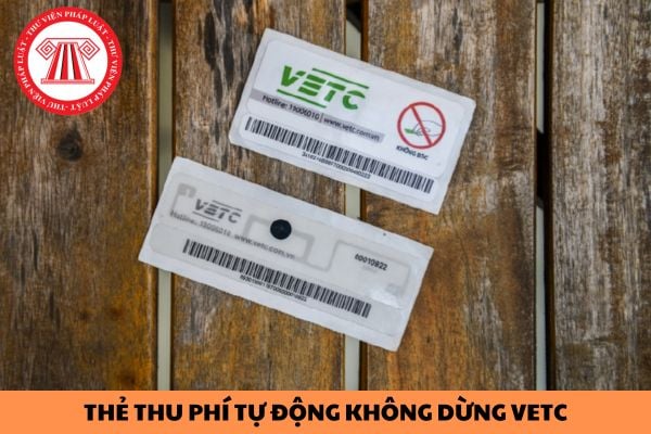 Dán thẻ thu phí dịch vụ sử dụng đường bộ theo hình thức điện tử không dừng VETC năm 2024 bao nhiêu tiền?