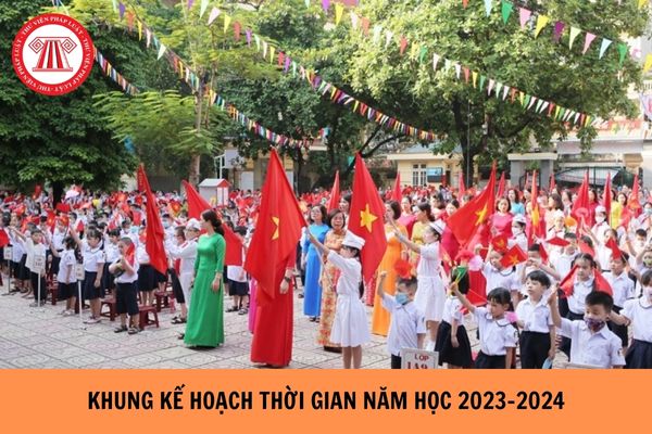 Bộ GD& ĐT chính thức ban hành khung kế hoạch thời gian năm học 2023-2024?