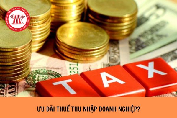 Các khoản thu nhập từ lĩnh vực ưu đãi đầu tư của doanh nghiệp có được hưởng ưu đãi thuế TNDN hay không?