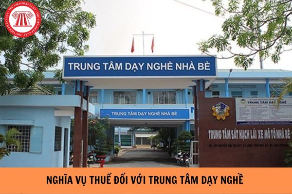 Nghĩa vụ thuế đối với trung tâm dạy nghề được thực hiện như thế nào? (Hình từ Internet).