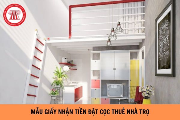 Mẫu Giấy nhận tiền đặt cọc thuê nhà trọ dành cho tân sinh viên năm 2023? 