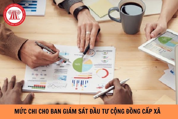 Mức chi cho ban giám sát đầu tư cộng đồng cấp xã năm 2024 là bao nhiêu?