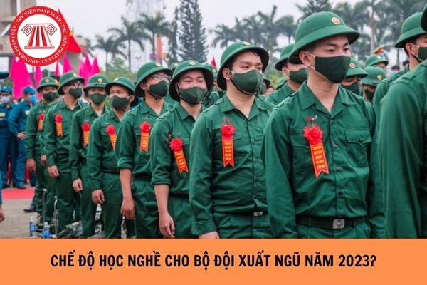 Chế độ học nghề cho bộ đội xuất ngũ năm 2023 như thế nào?