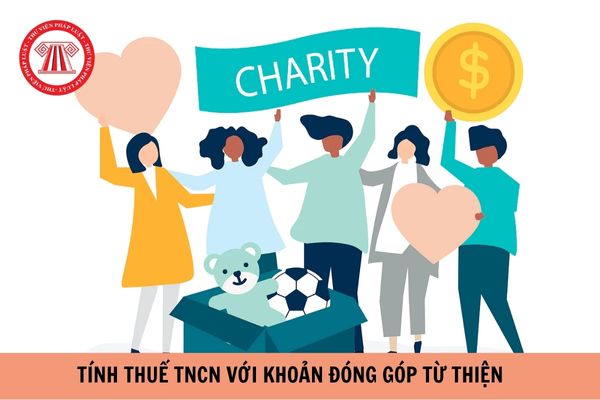 Khoản đóng góp từ thiện mà công ty trích từ tiền lương của nhân viên thì có tính vào thu nhập chịu thuế TNCN không? (Hình từ Internet).