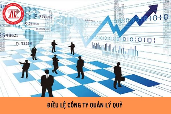 Mẫu Điều lệ công ty quản lý quỹ mới nhất? (Hình từ Internet).