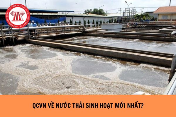 QCVN về nước thải sinh hoạt mới nhất?