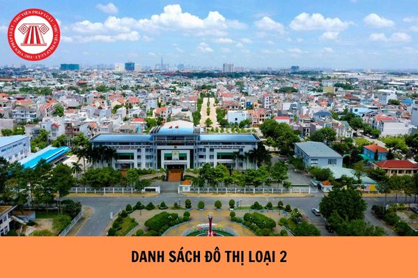 Danh sách đô thị loại 2 hiện tại của nước ta? Tiêu chuẩn đô thị loại 2?