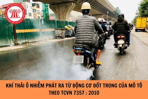 Yêu cầu kỹ thuật và các phép thử khí thải gây ô nhiễm phát ra từ động cơ đốt trong của mô tô theo TCVN 7357 : 2010?