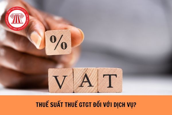 Áp dụng thuế suất thuế GTGT bao nhiêu đối với dịch vụ cung cấp cho tổ chức, cá nhân nước ngoài nhưng tiêu dùng tại Việt Nam?