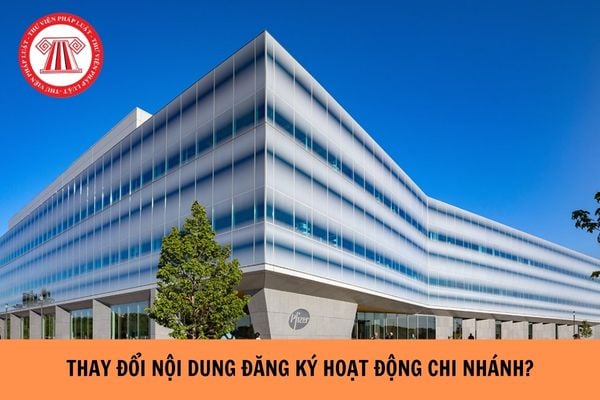 Công ty chính thay đổi địa chỉ thì có bắt buộc thay đổi nội dung trên giấy chứng nhận đăng ký hoạt động chi nhánh không?