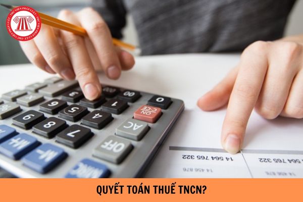 Cá nhân không kê khai quyết toán thuế TNCN là hành vi trốn thuế hay khai sai thuế trong vi phạm hành chính? 