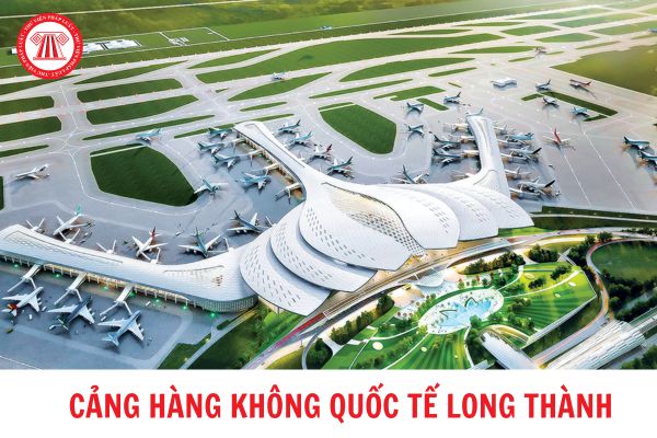 Trình Quốc hội nội dung điều chỉnh Dự án thu hồi đất, bồi thường, hỗ trợ, tái định cư sân bay Long Thành tại kỳ họp thứ 5, Quốc hội khóa XV?