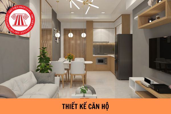 Yêu cầu thiết kế căn hộ theo Tiêu chuẩn Việt Nam TCVN 4450:1987 là gì?