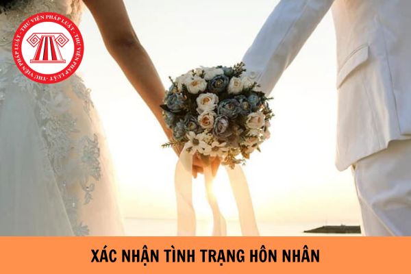 Khi nào cần xin Giấy xác nhận tình trạng hôn nhân? Giấy xác nhận tình trạng hôn nhân có hiệu lực bao lâu?