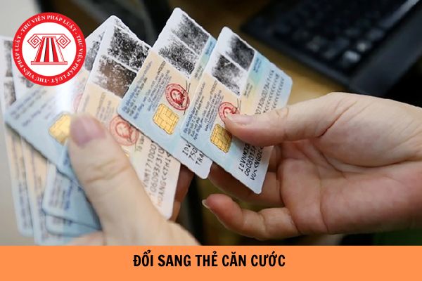Đổi sang thẻ căn cước thì thẻ CCCD, CMND có hiệu lực đến khi nào?