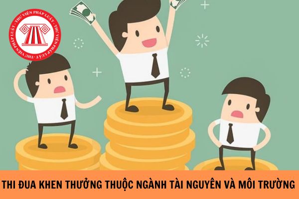 Ban hành Thông tư hướng dẫn Luật Thi đua khen thưởng đối với ngành tài nguyên và môi trường?