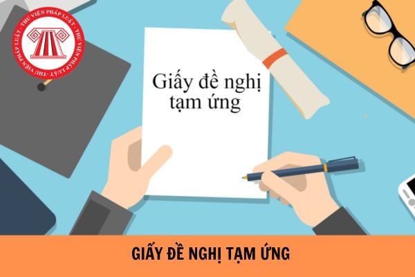 Mẫu giấy đề nghị tạm ứng theo Thông tư 133 mới nhất hiện nay?