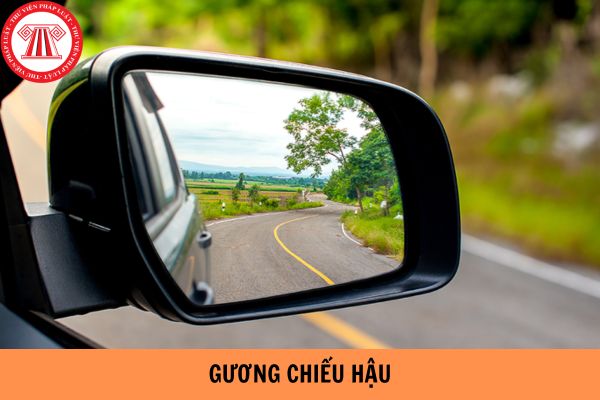 Xe không có gương chiếu hậu bị phạt bao nhiêu?