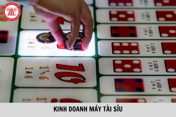 Có được phép kinh doanh loại hình trò chơi điện tử máy Tài Sỉu không? 