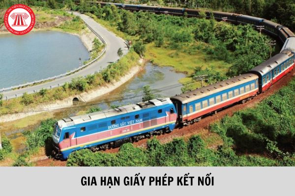 Sửa đổi hồ sơ đề nghị gia hạn giấy phép kết nối, bãi bỏ kết nối ray đường sắt đô thị từ ngày 01/9/2023?