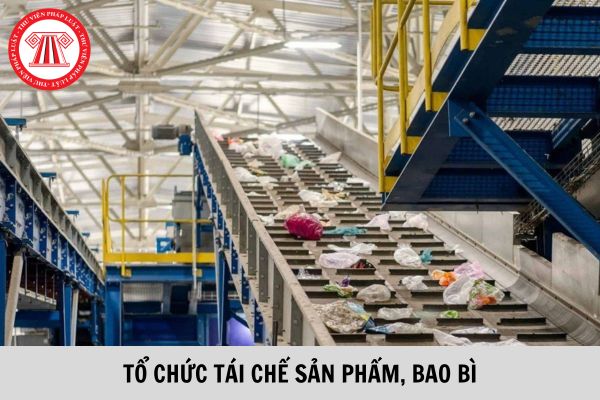 Tổ chức, cá nhân sản xuất, nhập khẩu sản phẩm, bao bì tự tổ chức tái chế sản phẩm, bao bì có phải đóng góp tài chính vào quỹ bảo vệ môi trường không? 