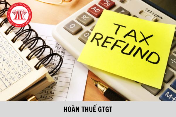 Đốc thúc đẩy nhanh tiến độ hoàn thuế GTGT và hoàn thuế ngay cho những hồ sơ đủ điều kiện?