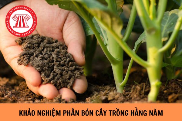 Phân bón khảo nghiệm cho cây trồng hằng năm được đăng ký công nhận lưu hành phải có kết quả khảo nghiệm đáp ứng yêu cầu gì theo Tiêu chuẩn quốc gia TCVN 12719:2019?