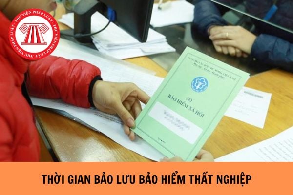 Cách tính thời gian bảo lưu bảo hiểm thất nghiệp mới nhất hiện nay?