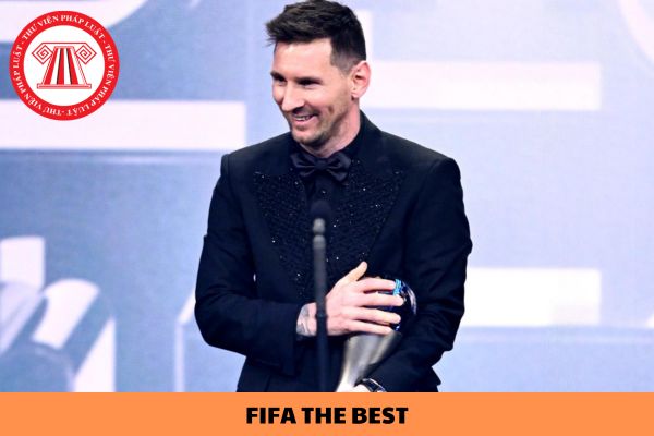 FIFA The Best là giải thưởng gì? Danh hiệu FIFA The Best do ai bầu chọn?