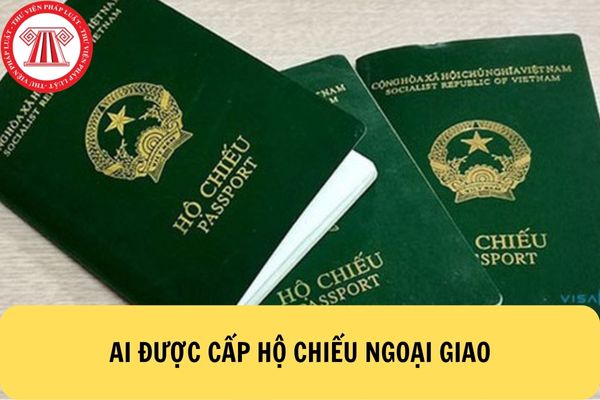 Ai được cấp hộ chiếu ngoại giao