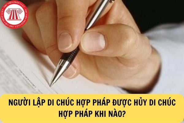 Hủy di chúc hợp pháp