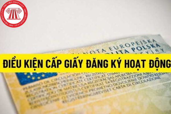 Cấp Giấy đăng ký hoạt động của các tổ chức phi chính phủ nước ngoài tại Việt Nam có điều kiện là gì?
