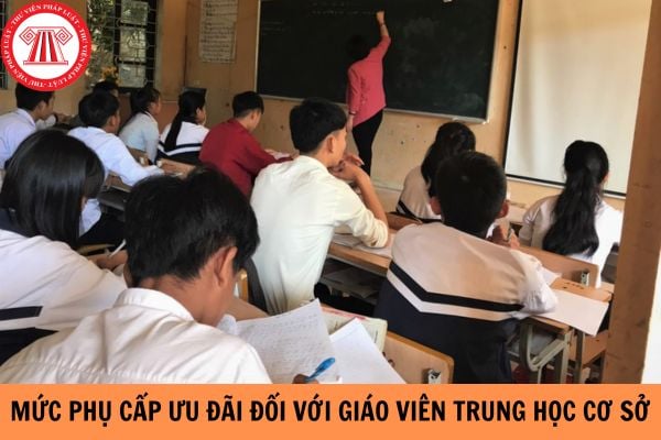 Mức phụ cấp ưu đãi đối với giáo viên trung học cơ sở cấp huyện được hưởng là bao nhiêu?