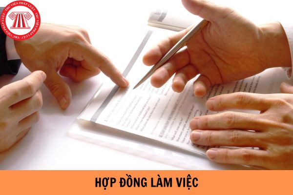 Hợp đồng làm việc được sử dụng trong trường hợp nào?