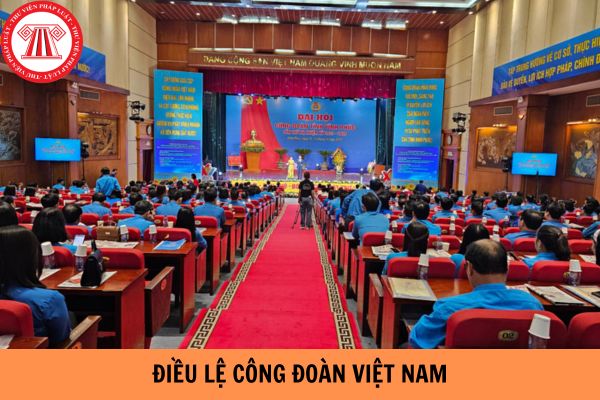Cơ quan nào được phép thông qua Điều lệ Công đoàn Việt Nam?