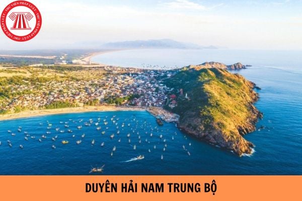 Những tỉnh nào thuộc vùng duyên hải Nam Trung Bộ?