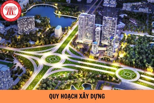 Quy hoạch xây dựng khu chức năng là gì? Quy hoạch xây dựng khu chức năng được điều chỉnh trong trương hợp nào?