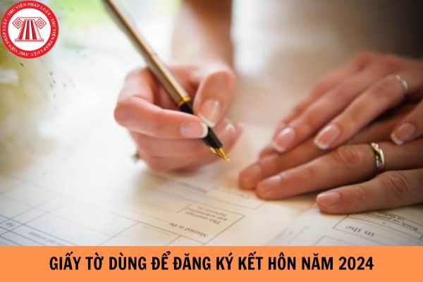 Thủ tục đăng ký kết hôn năm 2024 cần những gì? Đến đâu để đăng ký kết hôn?